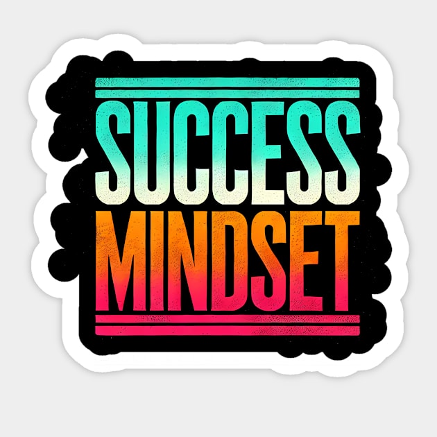 Success is a Mindset, Motivational Quote Sticker by logiamerch